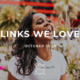 LINKS WE LOVE – October 2020