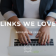 LINKS WE LOVE – November 2020